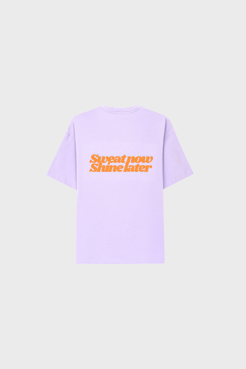 T-SHIRT SWEAT NOW, SHINE LATER